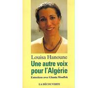 Une autre voix pour l'Algérie : Entretiens avec Ghania Mouffok