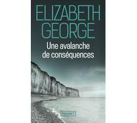 Une avalanche de conséquences - Elizabeth George - Pocket - Poche - Roman