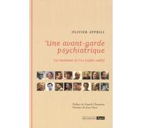 Une avant-garde psychiatrique. le moment gtpsi (1960-1966))