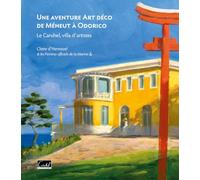 Une aventure Art déco de Méheut à Odorico. Le Caruhel, villa d'artistes