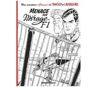 Une Aventure "Classic" De Tanguy Et Laverdure - Tome 1 - Menace Sur Mirage F1