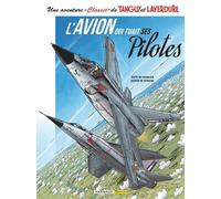 Une aventure Classic de Tanguy & Laverdure - Tome 2 - L'Avion qui tuait ses pilotes - Jean-Michel Charlier - Dargaud Zephyr - cartonné - Bande dessinée
