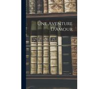 Une Aventure D'amour