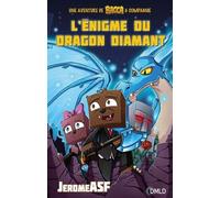 Une Aventure De Bacca & Compagnie - Tome 1 - L'énigme Du Dragon Diamant