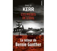 Une Aventure De Bernie Gunther - Les Pièges De L'exil