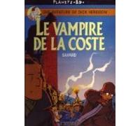 Une aventure de Dick Herisson : La vampire de la Coste