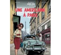 UNE AVENTURE DE JACQUES GIPAR - T13 - UNE AMERICAINE A PARIS: UNE AMERICAINE A PARIS