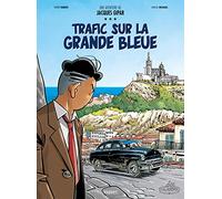 Une aventure de Jacques Gipar T5: Trafic sur la grande bleue