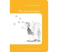 Une Aventure De La Bande À Lily - Tome 1 - Un Nouvel Ami