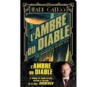 Mark Gatiss – Une aventure de Lucifer Box, T2 : L'Ambre du diable – Roman – Broché
