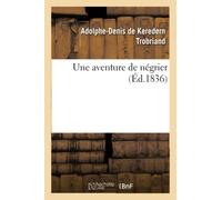 Une aventure de négrier