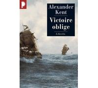 Une Aventure De Richard Bolitho - Victoire Oblige