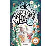 Une Aventure de Rose et Lock Holmes Le Mystère de la fleur centenaire - Kristyna Litten - La Doux - relié - Album jeunesse