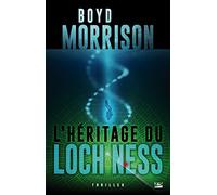 Une aventure de Tyler Locke T03 L'héritage du Loch Ness