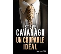 Une aventure d'Eddie Flynn, T2 : Un Coupable idéal - Steve Cavanagh - Bragelonne - broché - Roman
