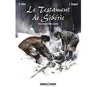 Une aventure d'Ivan Zourine T1: Le Testament de Sibérie