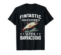 Une Aventure Fantastique de pêche au Poisson en Eau salée Barracuda Fin T-Shirt