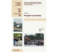 Une aventure grammaticale. Inflexion et vocabulaire des noms. Exercices de grammaire fonctionnelle pour les étrangers