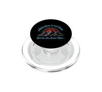 Une Aventure ironique Qui Dit : « L'Aventure est là, mais il en va de même » PopSockets PopGrip pour MagSafe
