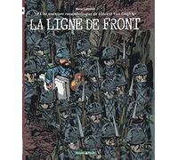 Une aventure rocambolesque de Vincent Van Gogh : La Ligne de front