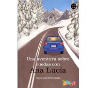 Une aventure sur roues avec Ana Lucia