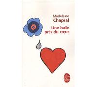 Une Balle Près Du Coeur