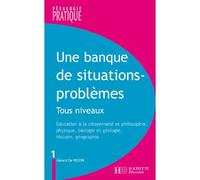Une banque de situations - problèmes - Tous niveaux - Tome 1 Tous niveaux -Tome 1 - Gérard de Vecchi - Hachette Education - broché - Guide