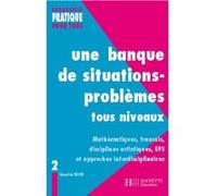 Une banque de situations-problèmes tous niveaux - Tome 2 Gérard de Vecchi (Auteur)