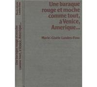 Une baraque rouge et moche comme tout, à Venic, Amérique... Auteur (Réalisateur)