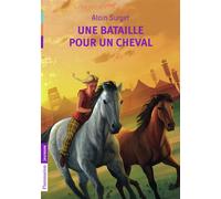 Une bataille pour un cheval - Alain Surget - Flammarion Jeunesse Pere Castor - Poche - Roman junior dès 9 ans