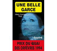 Une belle garce - Prix Quai des Orfèvres 1994