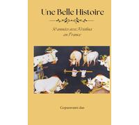 Une Belle Histoire: 50 années avec Krishna en France