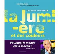 Une belle histoire de la lumière et des couleurs