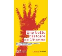 Une Belle Histoire De L'homme