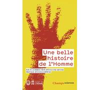 Une belle histoire de l'homme – Flammarion