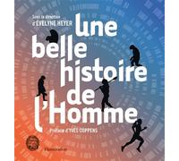 Collectif – Une belle histoire de l'homme – Essai – Broché – Flammarion