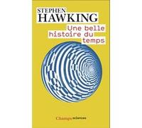 Une belle histoire du temps Stephen Hawking (Auteur), Béatrice Commengé (Traduction)