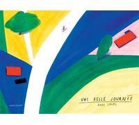Une belle journée - Anne Laval - Rouergue - broché - Album jeunesse