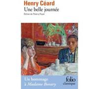 Une belle journée Henry Céard (Auteur), Thierry Poyet (Edité par)