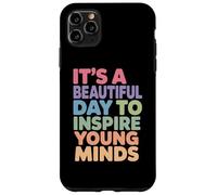 Une Belle journée Inspire Les Jeunes Esprits | Education Coque pour iPhone 11 Pro Max