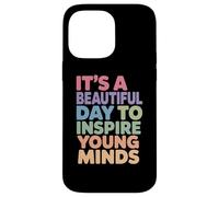 Une Belle journée Inspire Les Jeunes Esprits | Education Coque pour iPhone 14 Pro Max