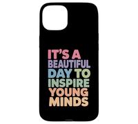 Une Belle journée Inspire Les Jeunes Esprits | Education Coque pour iPhone 15 Plus