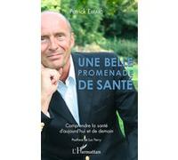 Une belle promenade de santé Patrick Errard (Auteur)