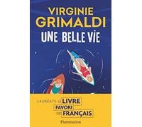 Une belle vie