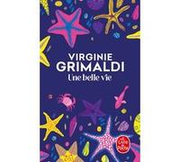 Une belle vie Virginie Grimaldi (Auteur)
