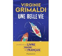 Une belle vie - Virginie Grimaldi - Flammarion - broché - Roman