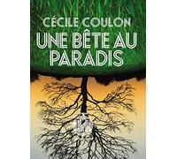 Une bête au paradis