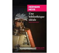 Une bibliothèque idéale - Hermann Hesse - Rivages - Poche - Roman