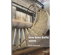 Une bien belle usine