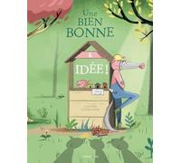 Une bien bonne idée